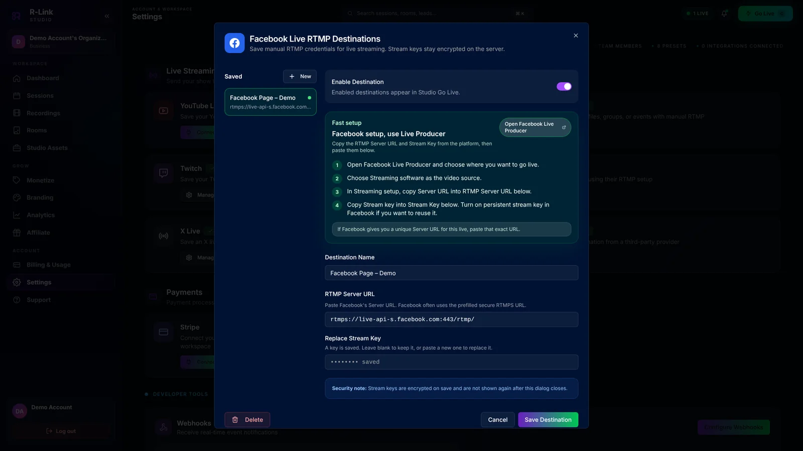 The Facebook Live RTMP Destinations window in R-Link Studio with fast setup steps, a destination named Facebook Page – Demo, the Facebook RTMPS server URL, a saved stream key shown as dots, and an Enable Destination toggle.
