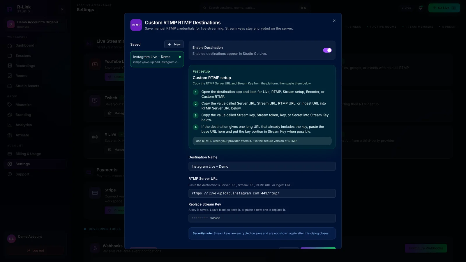 The Custom RTMP Destinations window in R-Link Studio with fast setup steps, a saved destination named Instagram Live – Demo, an Instagram RTMPS server URL and a saved stream key shown as dots.